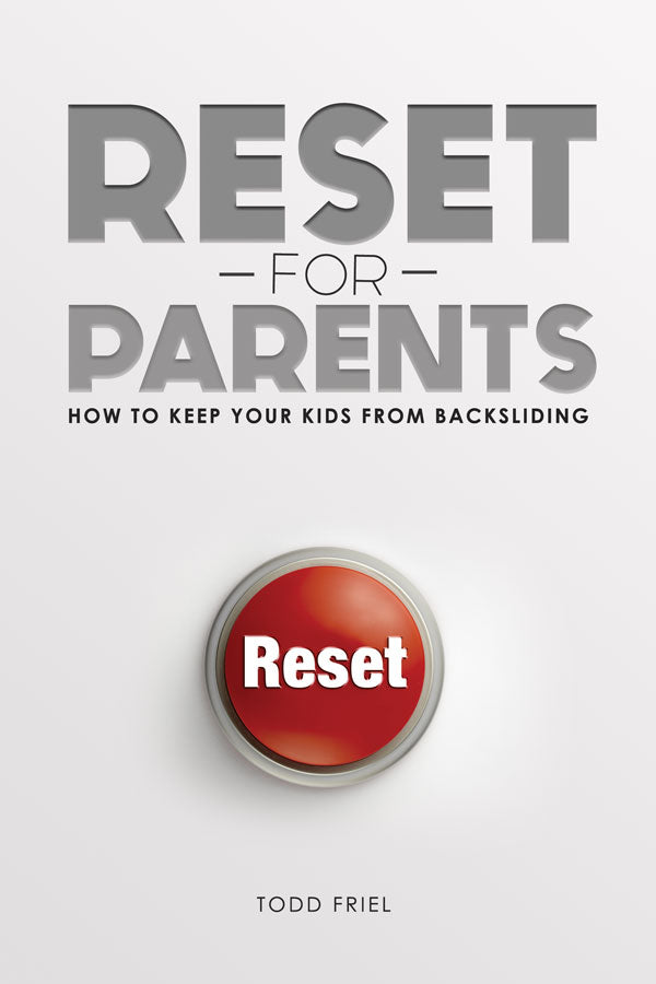 Reset For Parents: How to Keep Your Kid From Backsliding