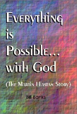 Everything is Possible With God