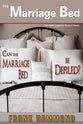 The Marriage Bed: Can the Marriage Bed Be Defiled?