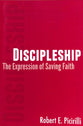 Discipleship: The Expressing of Saving Faith