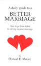 A Daily Guide to a Better Marriage