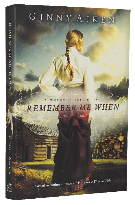 Remember Me When (#02 in A Women Of Hope Novel Series)