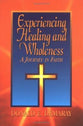 Experiencing Healing and Wholeness
