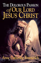 Dolorous Passion of Our Lord Jesus Christ