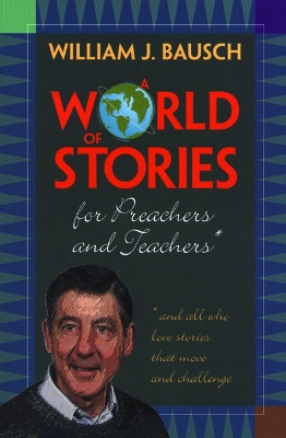 A World of Stories For Preachers and Teachers