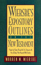 Wiersbe's Expository Outlines on the New Testament