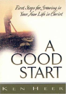A Good Start (Good Start Series)