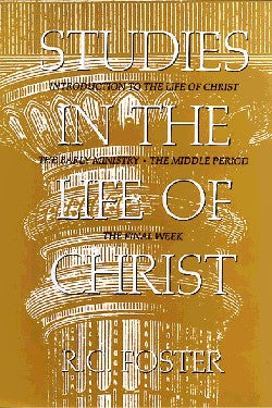 Studies in the Life of Christ