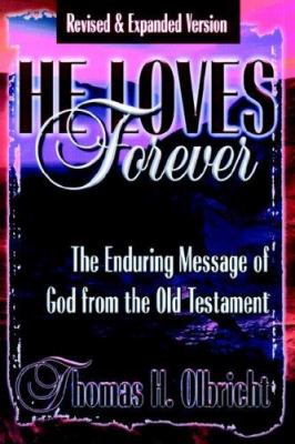 He Loves Forever (& Expanded)