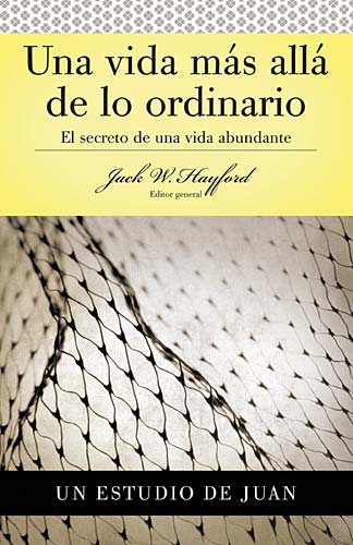 Serie Vida En Plenitud: Una Vida Mas Alla De Lo Ordinario (Spirit Filled: Living Beyond The Ordinary) (Spanish)
