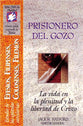 Prisionero Del Gozo (Prisoner Of Joy) (Spanish)