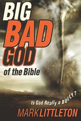 Big Bad God of the Bible