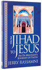 From Jihad to Jesus