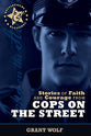 Stories of Faith and Courage From Cops on the Street (Battlefields & Blessings Series)