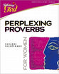Perplexing Proverbs For Women (Following God: Christian Living Series)