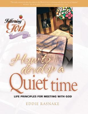How to Develop a Quiet Time (Following God: Discipleship Series)