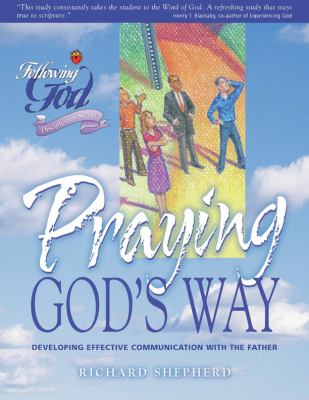 Praying God's Way (Following God: Discipleship Series)