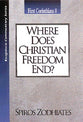 Where Does Christian Freedom End? (1 Corinthians 8) (Exegetical Commentary Series)