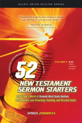 52 New Testament Sermon Starters (Vol 1)