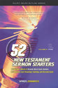 52 New Testament Sermon Starters (Vol 4)
