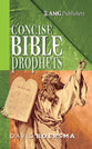 Amg Concise Bible Prophets