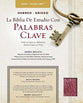 Rvr Hebreo-Griego La Biblia De Estudio Con Palabras Clave Burgundy (Hebrew-greek Key Word Study Bible) (Spanish)