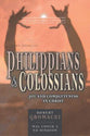 Books of Philippians & Colossians: Joy and Completeness in Christ (21st Century Biblical Commentary Series)