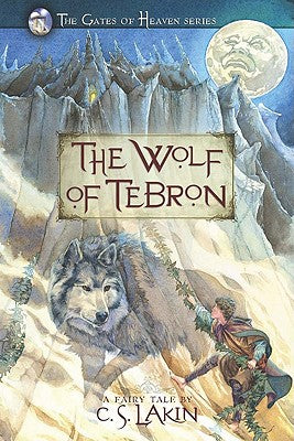 The Wolf of Tebron (#01 in The Gates Of Heaven Series)