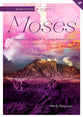 Eyewitness to Glory: Moses (Bible Study)