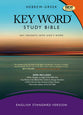 ESV Hebrew-Greek Key Word Study Bible