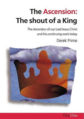 The Ascension: The Shout of a King