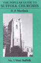 Popular Guide to Suffolk Churches, the #01: West Suffolk