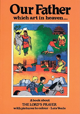 Our Father Which Art in Heaven...