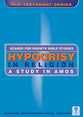 Hypocrisy in Religion (Geared For Growth Old Testament Series)