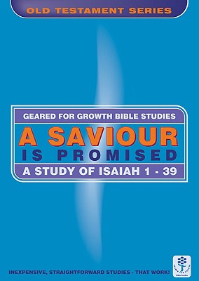 A Saviour is Promised (Geared For Growth Old Testament Series)