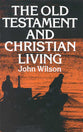 Old Testament and Christian Living