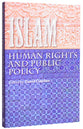Islam: Human Rights and Public Policy