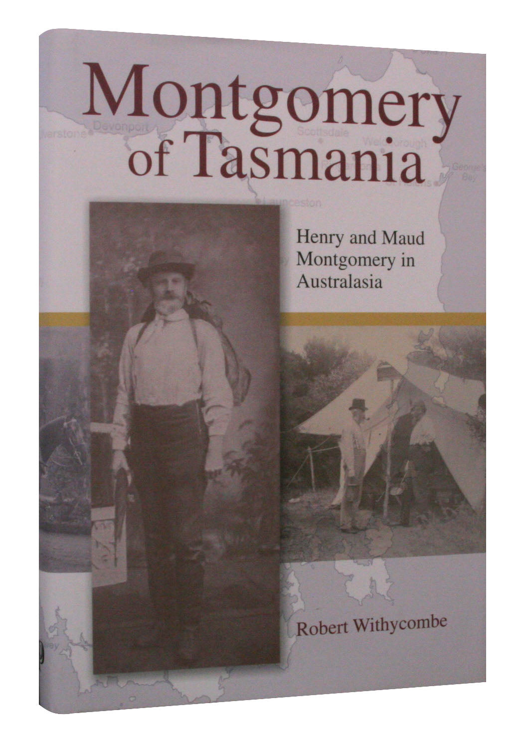 Montgomery of Tasmania: Henry and Maud Montgomery in Australasia