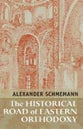 Historical Road of Eastern Orthodoxy