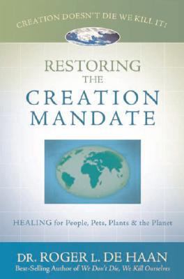 Restoring the Creation Mandate
