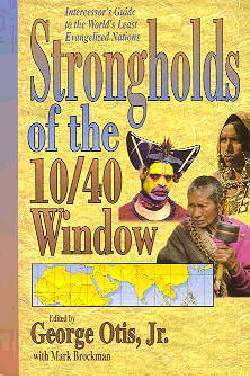 Strongholds of the 10/40 Window