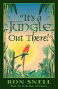 It's a Jungle Out There!