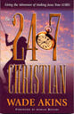 Be a 24/7 Christian