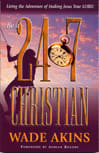 Be a 24/7 Christian