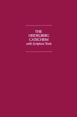 The Heidelberg Catechism (Niv)