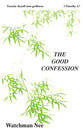 The Good Confession (#02 in Basic Lessons Series)