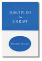 Discipled to Christ