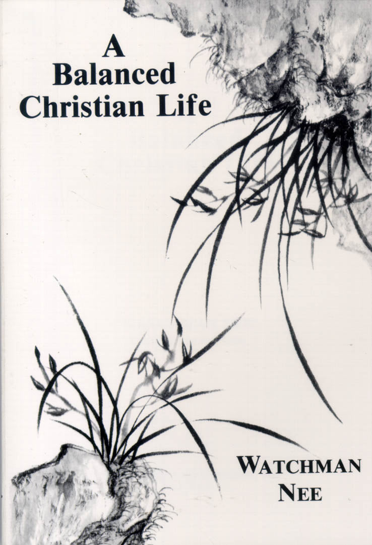 Balanced Christian Life