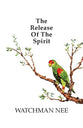 The Release of the Spirit (Includes Workbook)