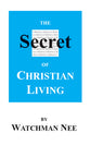 The Secret of Christian Living